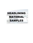 Headlining Sample Materials